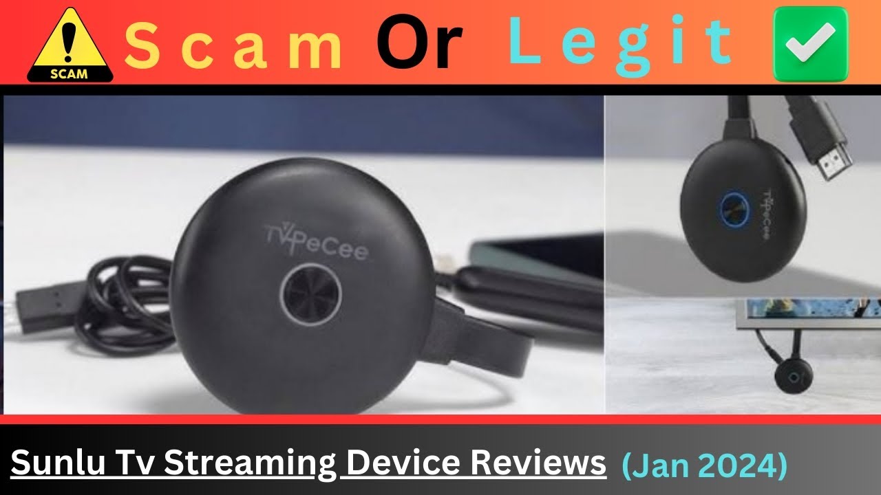 Sunlu Tv Streaming Device Reviews (Jan 24) Is Sunlu TV Streaming Device  Scam or Legit? {with Proof} 