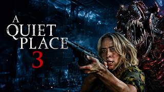 What to Expect From A Quiet Place Part III