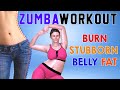 Zumba dance workout for belly fat  22 minutes aerobic workout reduction of stubborn fat quickly