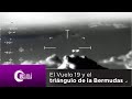 Más Allá | ¿Por qué el Vuelo 19 se convirtió en el misterio del Triángulo de las Bermudas? por red+