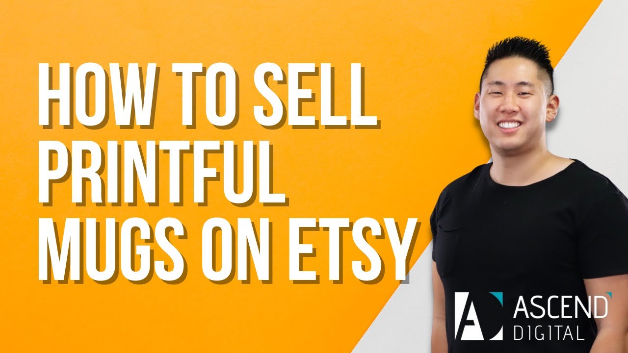 How To Sell Printful Mugs on Etsy YouTube