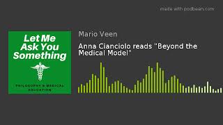 Anna Cianciolo reads “Beyond the Medical Model”