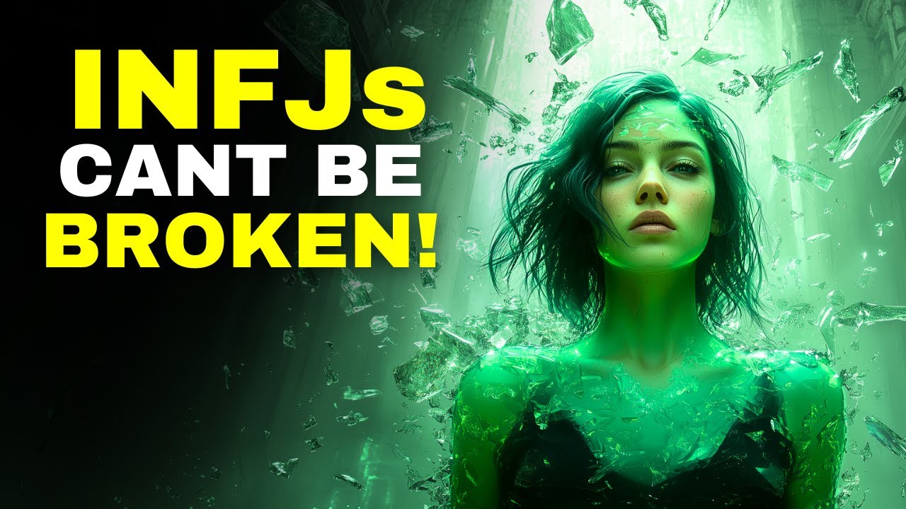 6 BRUTAL Reasons Why No One Can BREAK An INFJ - YouTube