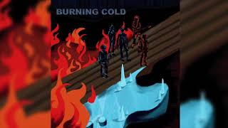 Burning Cold - Out 'n' About