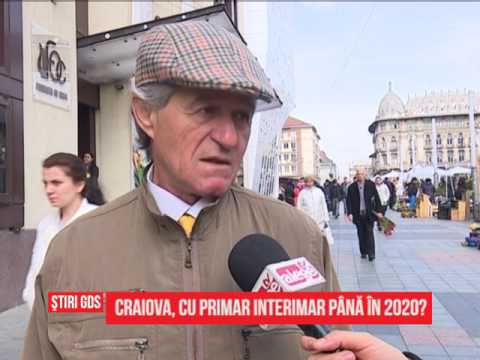 Craiova, cu primar interimar până în 2020?
