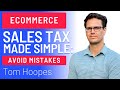 Ecommerce Sales Tax Made Simple: Avoid Mistakes | Tom Hoopes | TaxCloud