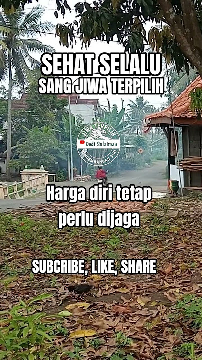 Harga diri tetap perlu dijaga #motivasihidup #jiwaterpilih #dedisulaimaan