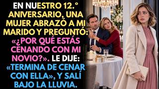 On our 12th anniversary, his mistress asked, Why are you having dinner with my boyfriend And h...