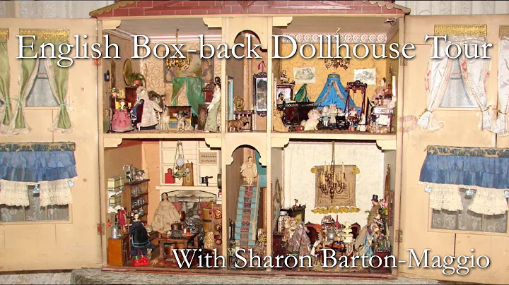A Tour of a Magnificent English Box-back Dollhouse...