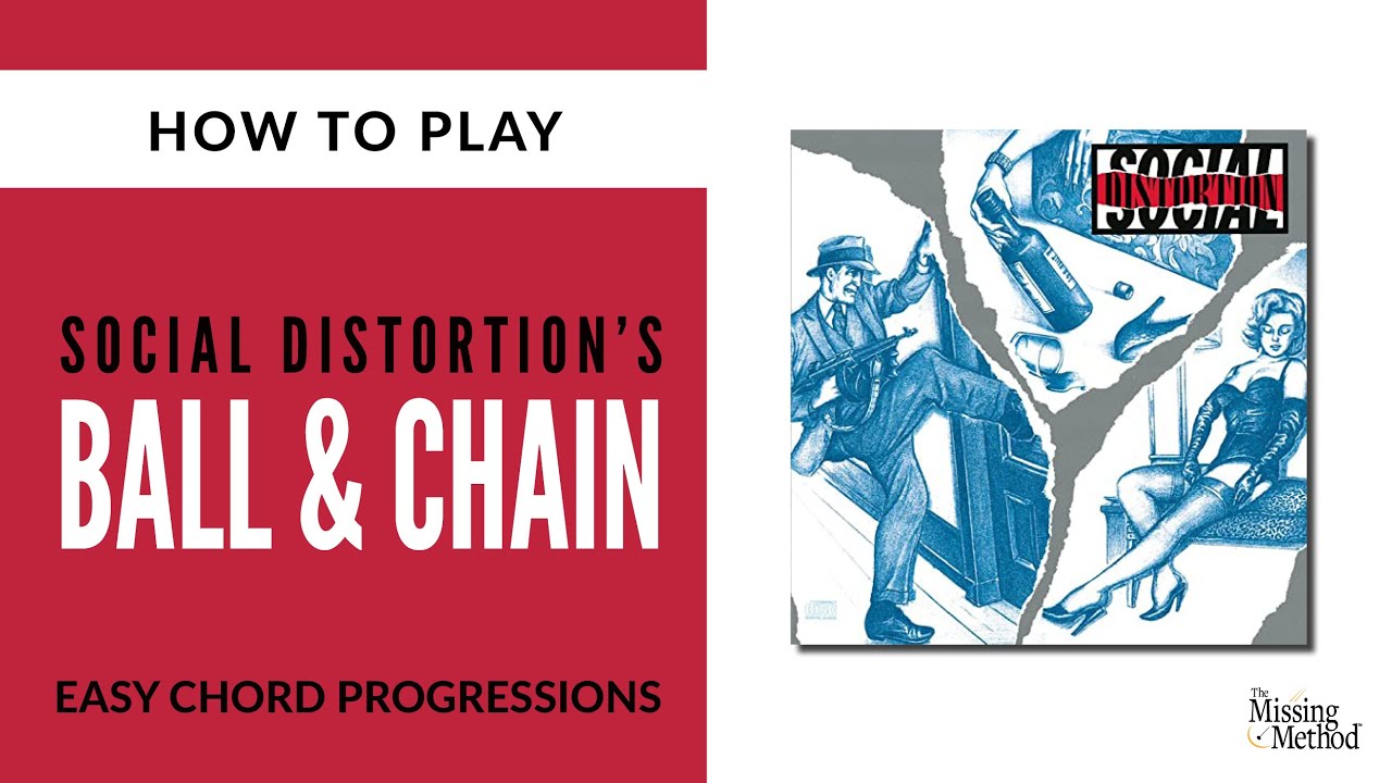 How to Play “Ball and Chain” by Social Distortion