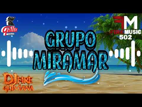 Cantina Mix Grupo Miramar Por Siempre ? Dj Fire Quintana