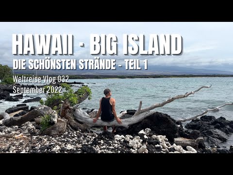 Video: Die besten Strände auf Hawaii Island