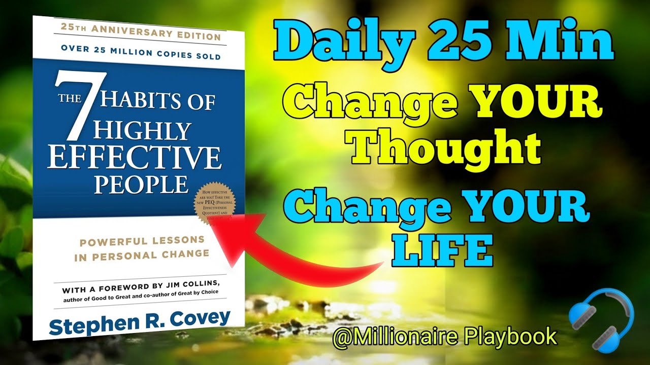 The 7 Habits of Highly Effective People Book Summary | Millionaire Playbook 