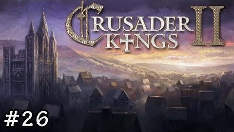 Crusader Kings 2 Sons of Abraham Let
