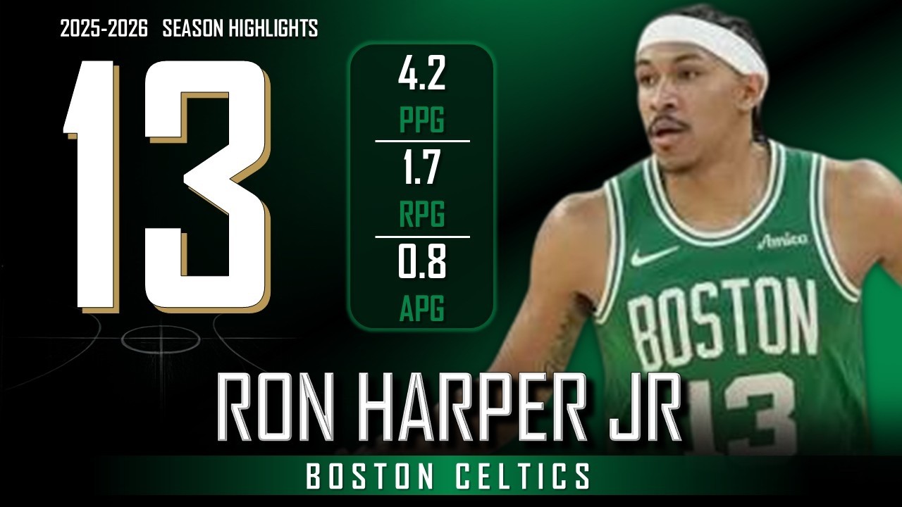 Ron Harper Jr || 2025-2026 Boston Celtics Highlights