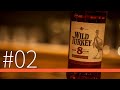 【ウイスキー】#02  Wild Turkey ８年【ざっくり解説】