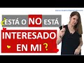 Creo que NO está INTERESADO | NO le INTERESO lo suficiente