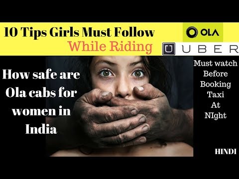 How to be safe while taking an Ola, Uber  at night  | Awareness Hindi