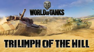 World of Tanks - Triumph of the Will