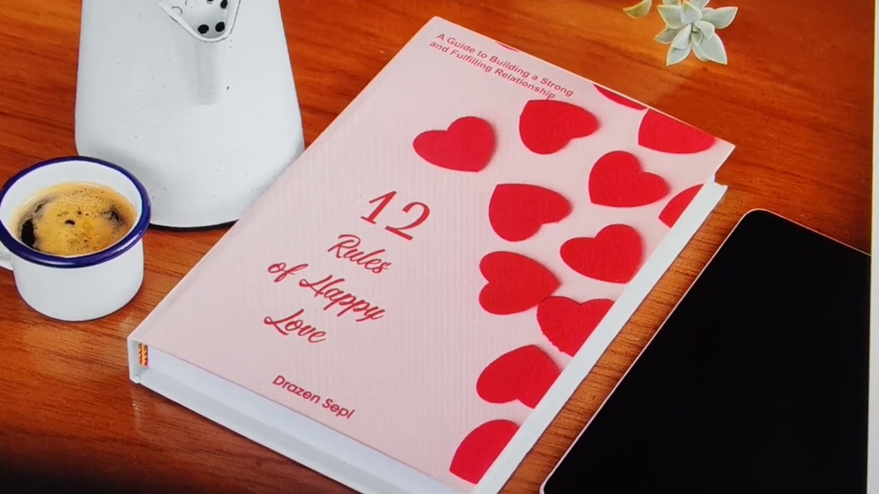 12 Rules of Happy Love
