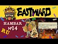 Eastward прохождение c переводом, № 14 Готовим еду, я беру сковороду...