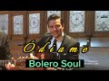 Odiame- (Los Tres Reyes) BOLERO SOUL