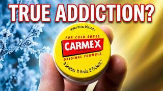 Is Carmex Actually Addictive?