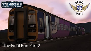 The Final Run Part 2 - Settle to Carlisle - Class 158 - Train Simulator 2022