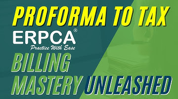 Unlock Billing Mastery in ERPCA: Create Proforma Invoices & Transform to Tax Invoices