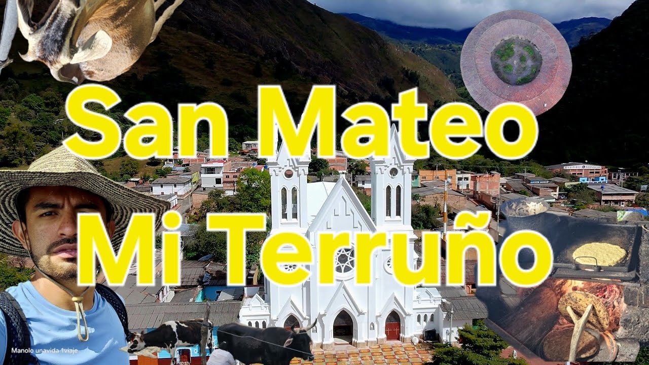 San Mateo Boyacá /// Mi pueblo Querido 