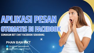 Aplikasi Pesan Otomatis di Facebook! Gunakan Bot Chat Facebook Sekarang screenshot 3