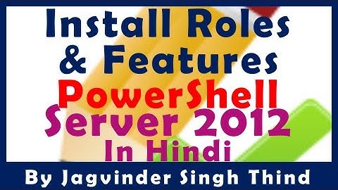 ✅ How to use PowerShell to install roles, services and features in Windows Server 2012 in hindi.