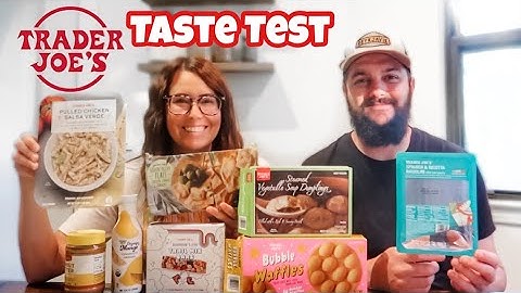 Trying 8 New Items + Brent’s Secret Item at Trader Joe’s
