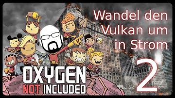 Oxygen not Included: Nutze den Vulkan für Strom Anleitung Teil 2 | Turn Volcano into Power Guide ONI