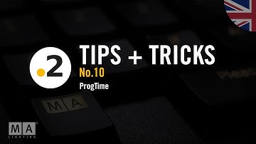 dot2 | Tips+Tricks No.10 [EN] | Prog time fader