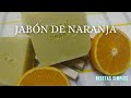 JABÓN de NARANJA con SAPONIFICACIÓN en FRÍO || ¡Receta fácil! || Recetas Simples