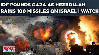 Amid Iran Threat IDF Strikes Gaza As Hezbollah Rains Fire On Israel With 100 Missiles In 15 Mins