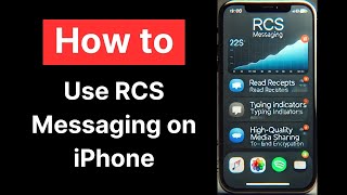 How to Use RCS Messaging on iPhone