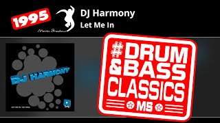 DJ Harmony: Let Me In | SHADOW60-X | Moving Shadow