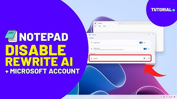 Notepad for Windows 11: Disable Rewrite AI and Microsoft Account prompt