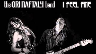 Ori Naftaly Band - I Feel Fine (Audio) chords