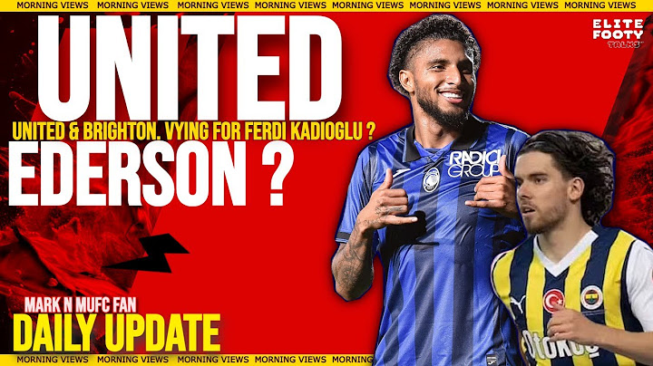 UNITED EDERSON TALKS? FERDI BRIGHTON Battle? UGARTE? | MUFC latest News & Transfers w MarkN