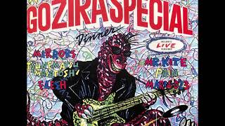 GOZIRA SPECIAL DINNER - GOZIRA RECORDS COMPLETE COLLECTION 1978-1979
