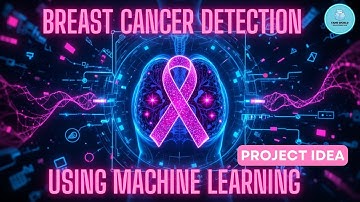Breast Cancer Detection Project Explained | AI & ML Full Walkthrough @FAMEWORLDEDUCATIONALHUB