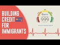 How to build credit for new immigrants 2020 (DO THIS NOW)