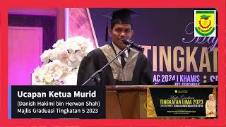 UCAPAN KETUA MURID  - MAJLIS GRADUASI TINGKATAN 5 2023