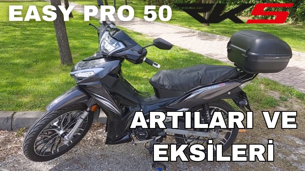 RKS EASY PRO 50 ARTI EKSİLERİ VE MODİFİKASYONLAR