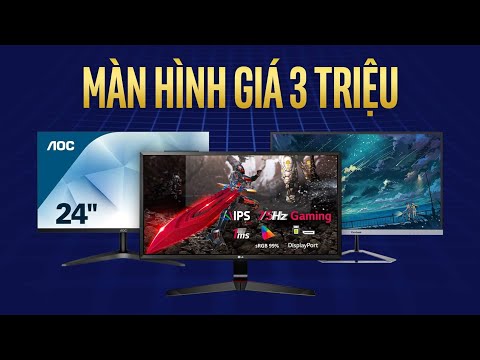 Top 3 màn hình chơi game giá 3 triệu đồng | Rẻ mà vẫn ngon!