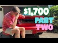 My “bargain” $1,700 car is driving me insane!