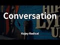 Kojey Radical Conversation Lyrics mp3